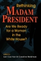 Rethinking Madam President