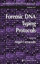 Forensic DNA Typing Protocols - Angel Carracedo