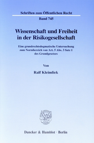 Wissenschaft und Freiheit in der Risikogesellschaft. - Ralf Kleindiek