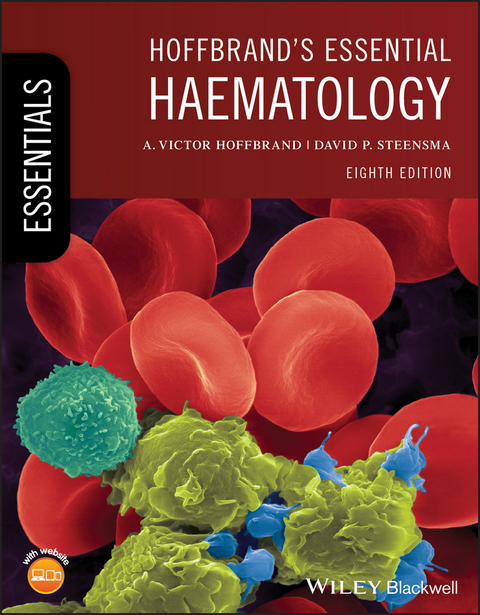Hoffbrand's Essential Haematology -  Victor Hoffbrand,  David P. Steensma