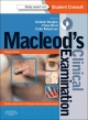Macleod's Clinical Examination - Graham Douglas;  Fiona Nicol;  Colin Robertson