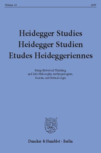 Heidegger Studies / Heidegger Studien / Etudes Heideggeriennes. - 