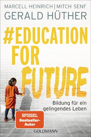 #Education For Future - Gerald Hüther; Marcell Heinrich; Mitch Senf