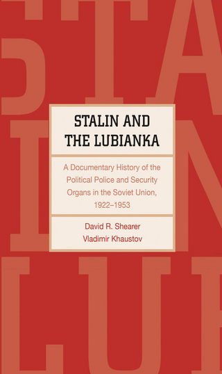 Stalin and the Lubianka - Shearer David R. Shearer; Khaustov Vladimir Khaustov