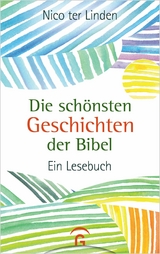 Die schönsten Geschichten der Bibel -  Nico Linden