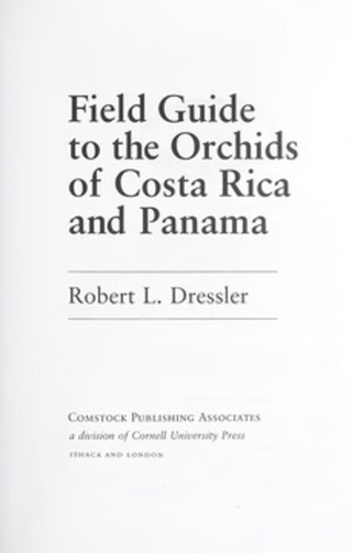 Field Guide to the Orchids of Costa Rica and Panama - Robert L. Dressler
