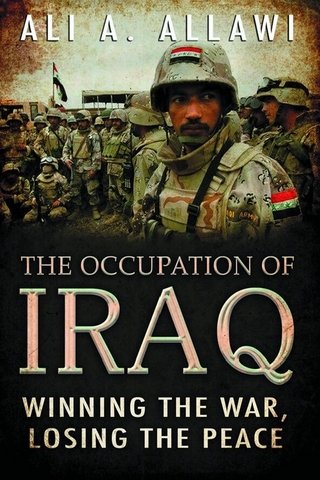 Occupation of Iraq - Allawi Ali A. Allawi
