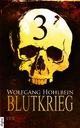 Blutkrieg - Teil 3 - Wolfgang Hohlbein