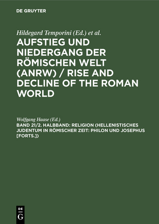 Religion (Hellenistisches Judentum in römischer Zeit: Philon und Josephus [Forts.]) - Wolfgang Haase