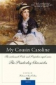 My Cousin Caroline: The acclaimed Pride and Prejudice sequel series The Pemberley Chronicles Book 6 Rebecca Collins Author