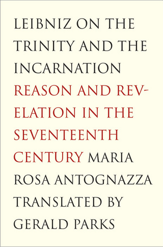 Leibniz on the Trinity and the Incarnation - Antognazza Maria Rosa Antognazza