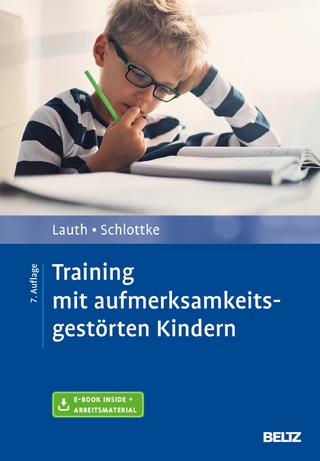 Training mit aufmerksamkeitsgestörten Kindern - Gerhard W. Lauth; Peter F. Schlottke