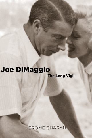 Joe DiMaggio - Charyn Jerome Charyn