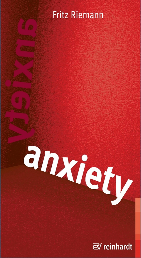 Anxiety - Fritz Riemann, Claus Friedrich Riemann
