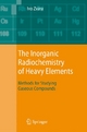 The Inorganic Radiochemistry of Heavy Elements