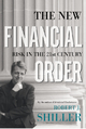 The New Financial Order: Risk in the 21st Century Robert J. Shiller Author