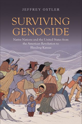 Surviving Genocide - Ostler Jeffrey Ostler