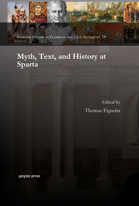 Myth, Text, and History at Sparta - 