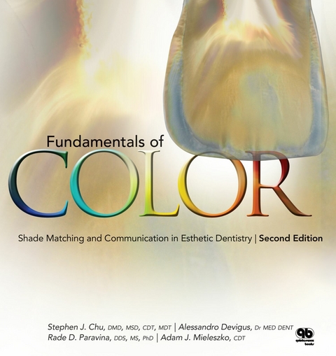 Fundamentals of Color - Stephen J. Chu, Alessandro Devigus, Rade Paravina, Adam Mieleszko