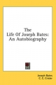 Life of Joseph Bates - Joseph Bates; C C Crisler