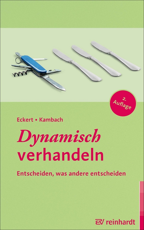 Dynamisch verhandeln - Hartwig Eckert, Andreas Kambach