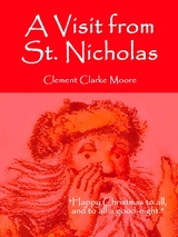 A Visit from St. Nicholas - Clement Clarke Moore