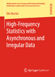 High-Frequency Statistics with Asynchronous and Irregular Data - Ole Martin