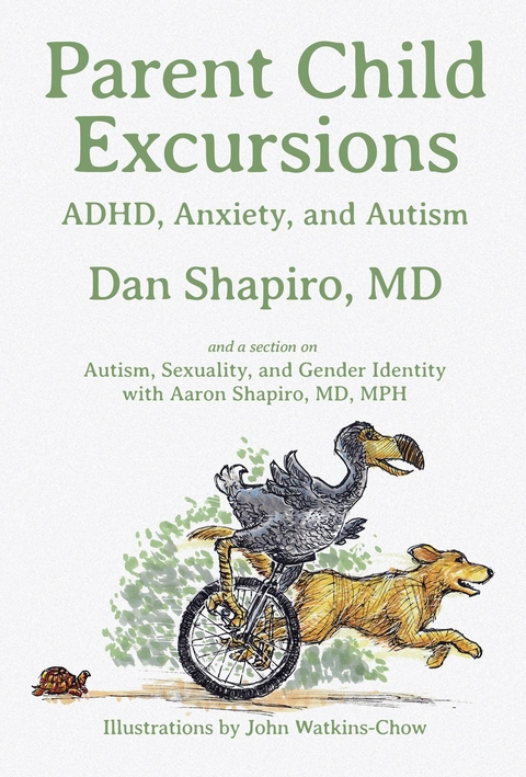 Parent Child Excursions - Dan Shapiro