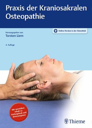 Praxis der Kraniosakralen Osteopathie - Torsten Liem