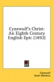 Cynewulf's Christ - Cynewulf; Israel Gollancz
