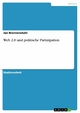 Web 2.0 und politische Partizipation - Jan Brennenstuhl