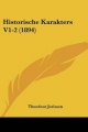 Historische Karakters V1-2 (1894) - Theodoor Jorissen