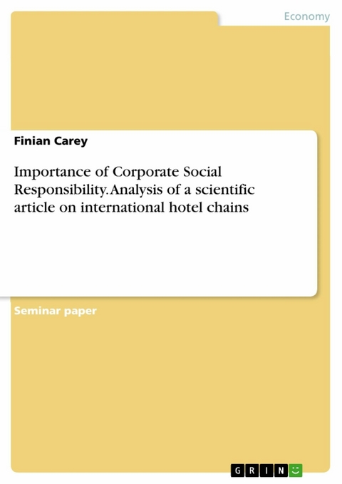 Importance of Corporate Social Responsibility. Analysis of a scientific article on international hotel chains - Finian Carey