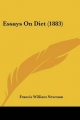 Essays on Diet (1883) - Francis William Newman