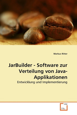 JarBuilder - Software zur Verteilung von Java-Applikationen - Markus Ritter