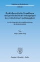 Rechtstheoretische Grundlagen und gesellschaftliche Bedingungen der richterlichen Unabhängigkeit. - Teng-Chieh Yang