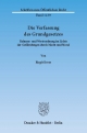 Die Verfassung des Grundgesetzes. - Birgit Reese