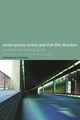 The Wallflower Critical Guide to Contemporary British and Irish Directors Yoram Allon Editor