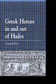 Greek Heroes in and out of Hades - Stamatia Dova