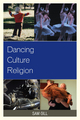 Dancing Culture Religion - Sam Gill