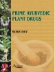 Prime Ayurvedic Plant Drugs - Dev Sukh