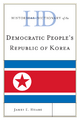 Historical Dictionary of Democratic People's Republic of Korea - James E. Hoare