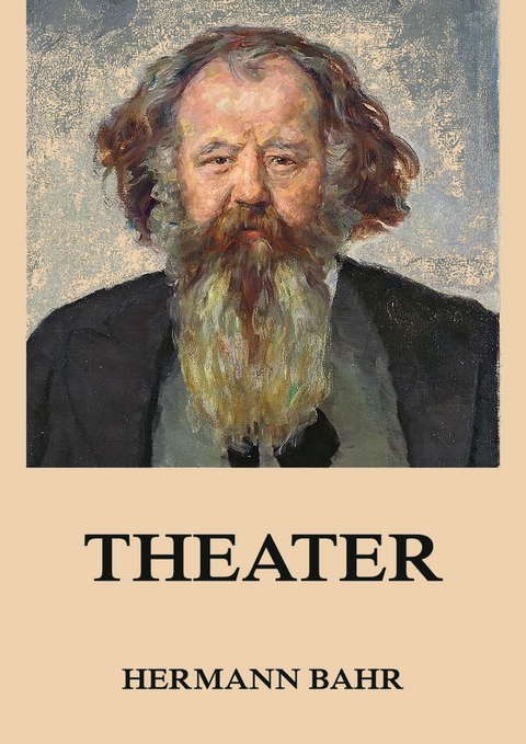 Theater - Hermann Bahr