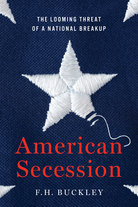 American Secession -  F.H. Buckley