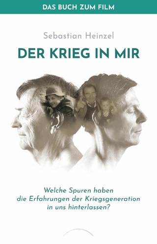 Der Krieg in mir - Das Buch zum Film - Sebastian Heinzel