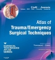 Atlas of Trauma/ Emergency Surgical Techniques E-Book - Juan A. Asensio;  William Cioffi