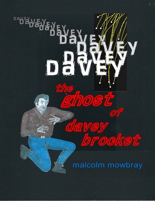 Ghost of Davey Brocket - Mowbray Malcolm Mowbray