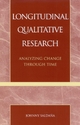 Longitudinal Qualitative Research - Johnny Saldaña