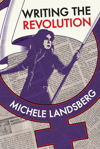 Writing the Revolution - Michele Landsberg