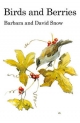 Birds and Berries - Snow Barbara Snow;  Snow David Snow